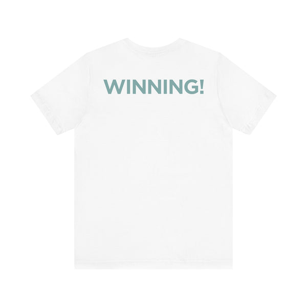 “WINNING!” Trump T-Shirt