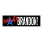 Let's Go Brandon! Bumper Sticker