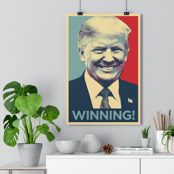 President Trump WINNING! Poster 12 x 18